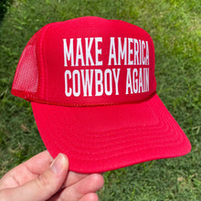 Load image into Gallery viewer, Make America Cowboy Again - Western Foam Trucker Hat