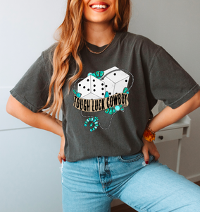 Tough Luck Cowboy Turquoise Dice Shirt