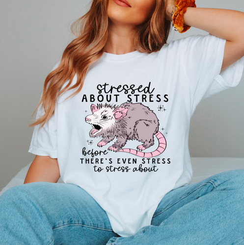 Stressed Possum Shirt