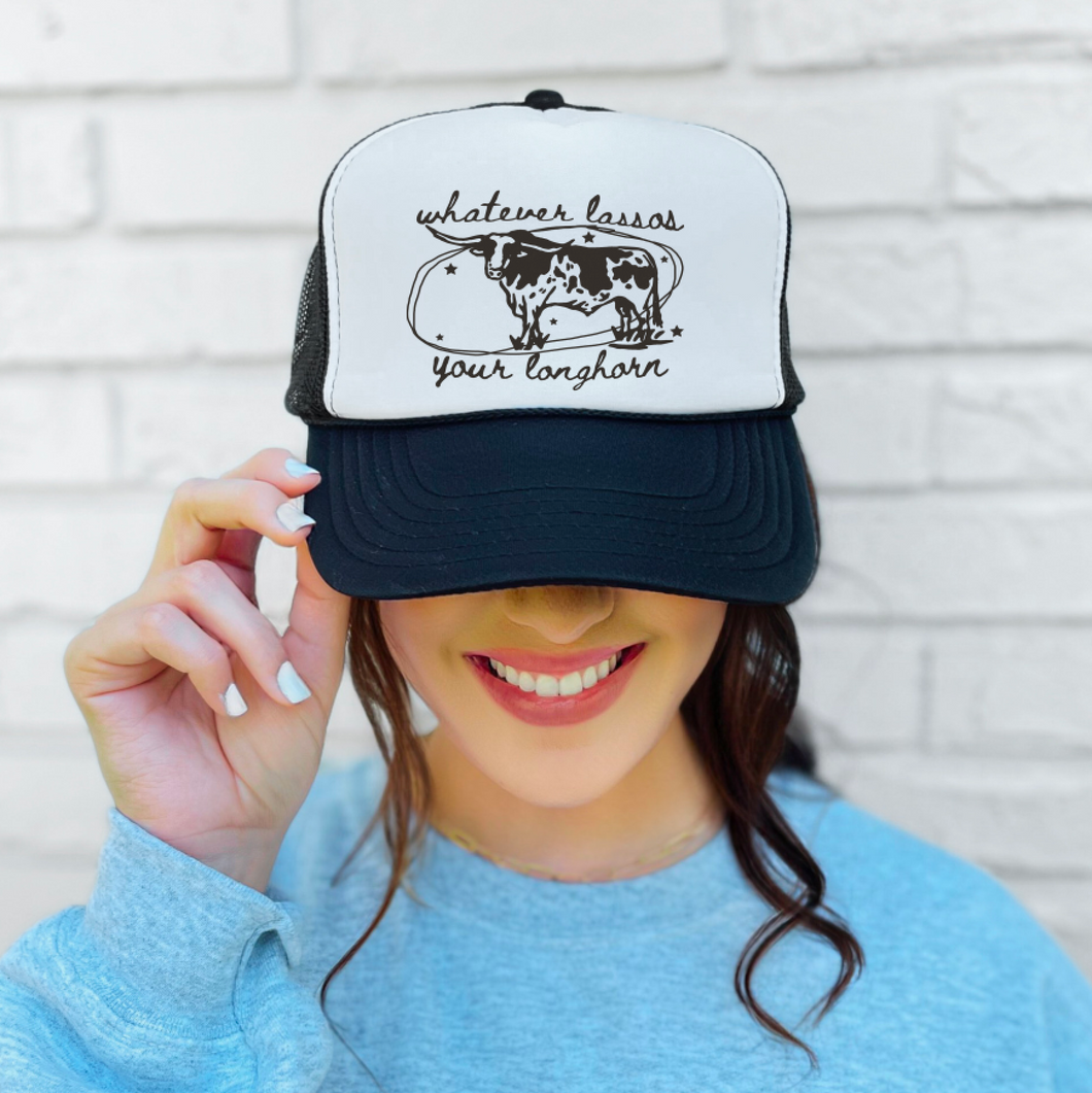 Whatever Lassos Your Longhorn - Western Foam Trucker Hat