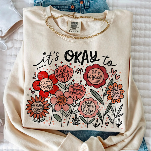 It's Okay To Boho Floral Shirt