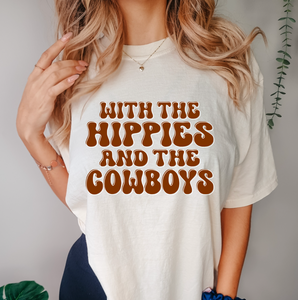 With The Hippies And The Cowboys Shirt