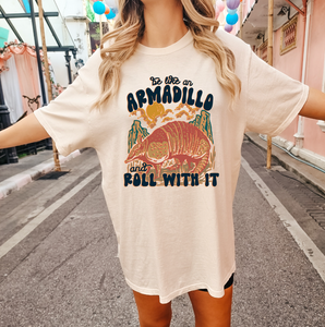 Roll With It Armadillo Shirt