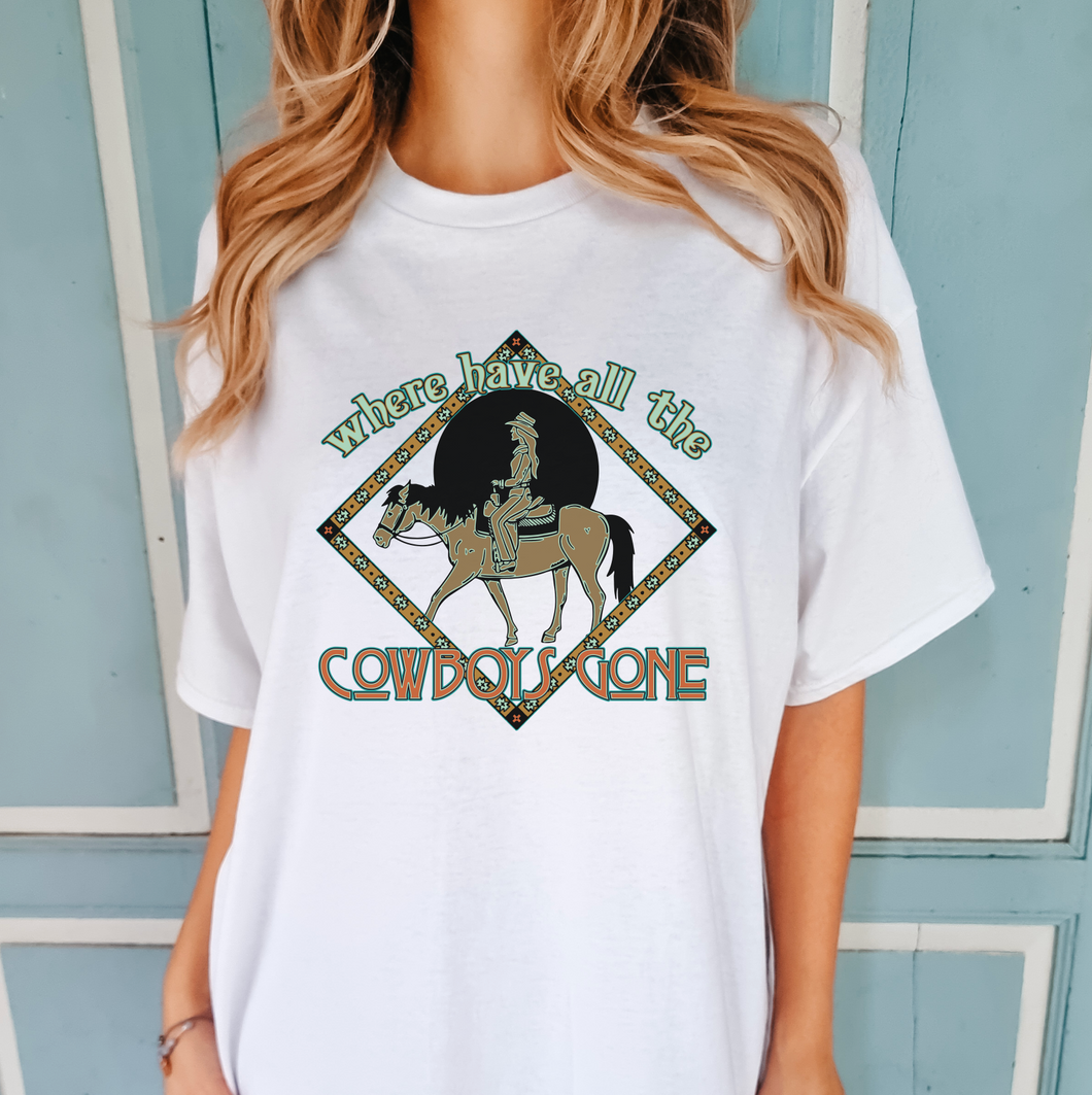 Where Have All The Cowboys Gone Shirt