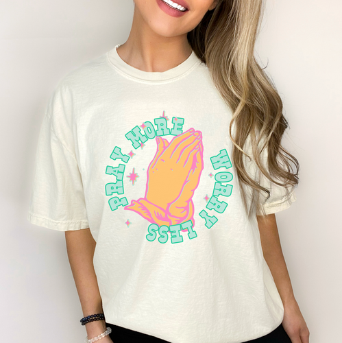 Pray More Worry Less Religious Jesus Shirt