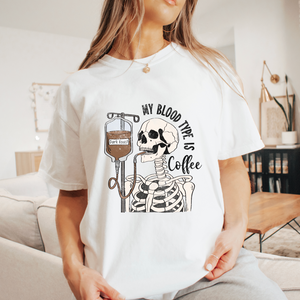 My Blood Type Is Coffee Shirt