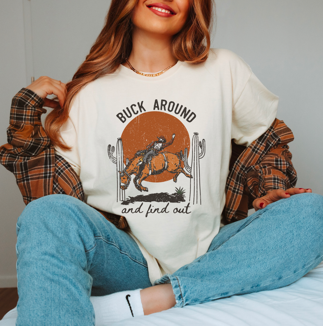 Buck Around And Find Out Shirt