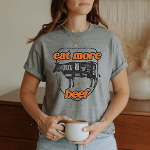 Eat More Beef Shirt