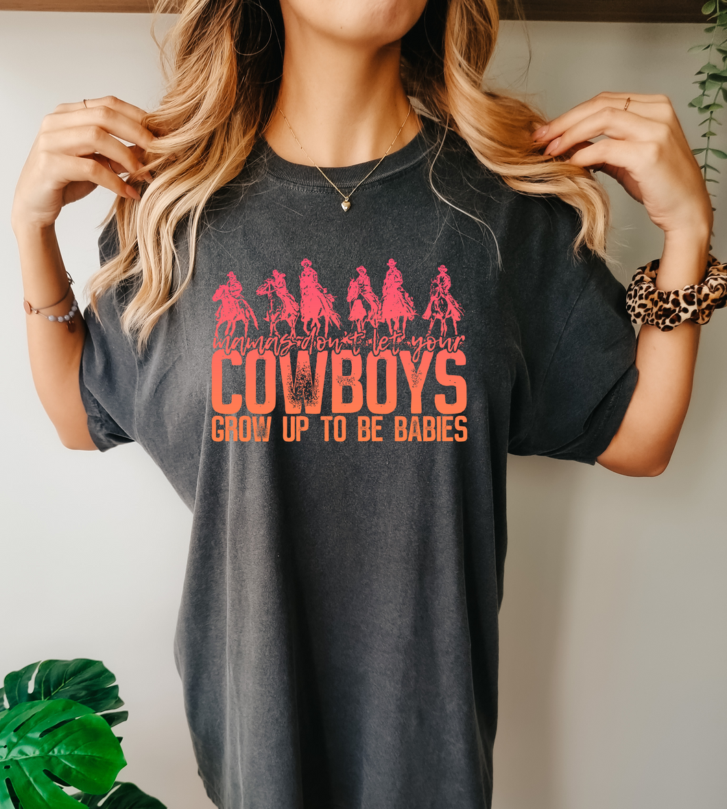 Mamas Don't Let Cowboys Shirt