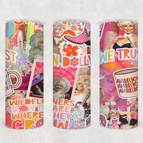 In Dolly We Trust Collage - 20oz Tumbler