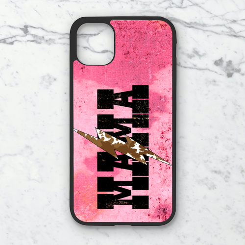 Pink Mama Phone Case **MADE TO ORDER**